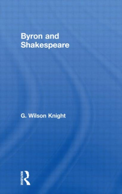 Byron & Shakespeare - Wils Kni