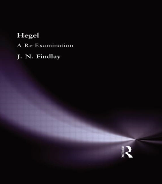 Hegel A ReExamination Muirhead Library of Philosophy