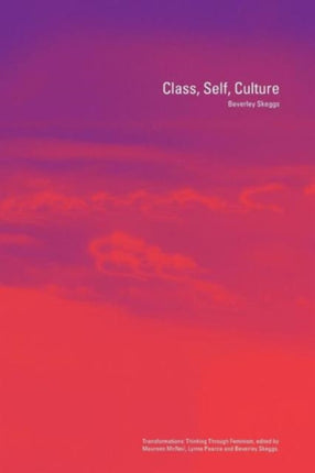 Class Self Culture Transformations