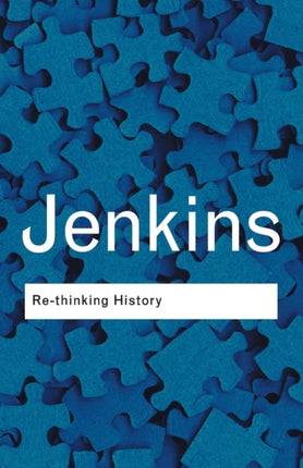 Rethinking History Routledge Classics