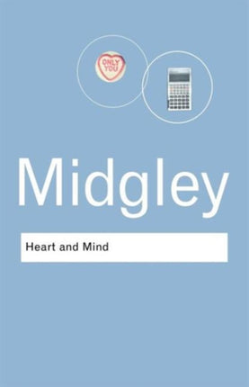 Heart and Mind The Varieties of Moral Experience