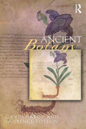 Ancient Botany Sciences of Antiquity Series