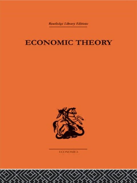 Economic Theory Routledge Library Editions The Economics S