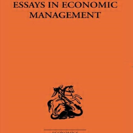 Essays in Economic Management Routledge Library Editions The Economics S