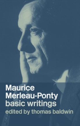 Maurice MerleauPonty Basic Writings