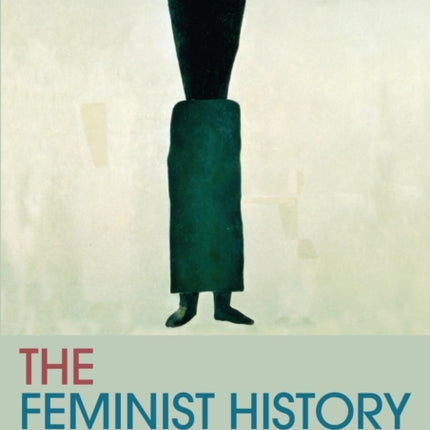 Feminist History Reader Routledge Readers in