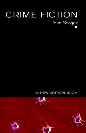 Crime Fiction by Scaggs John  Author  ON