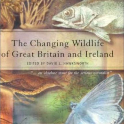 The Changing Wildlife of Great Britain and Ireland