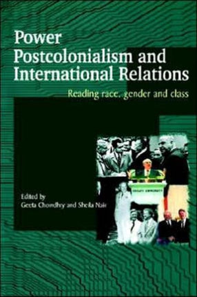 Power Postcolonialism and International Relations