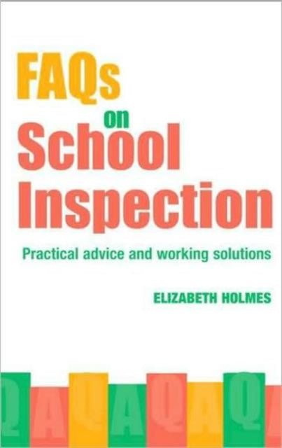 FAQs for School Inspection: Practical Advice and Working Solutions