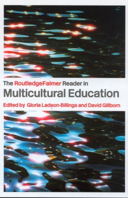 The RoutledgeFalmer Reader in Multicultural