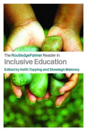 The RoutledgeFalmer Reader in Inclusive Education RoutledgeFalmer Readers in Education