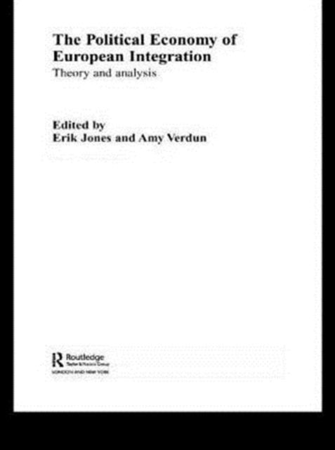 The Political Economy of European Integration: Theory and Analysis