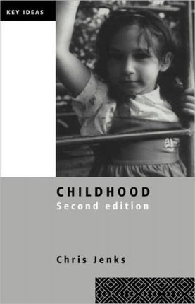 Childhood Second edition Key Ideas