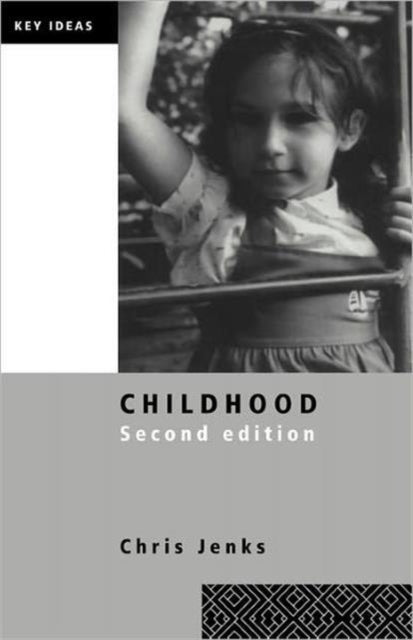 Childhood Second edition Key Ideas