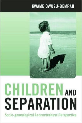 Children and Separation: Socio-Genealogical Connectedness Perspective