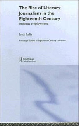 The Rise of Literary Journalism in the Eighteenth