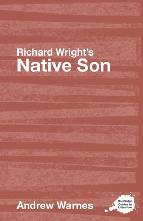 Richard Wrights Native Son