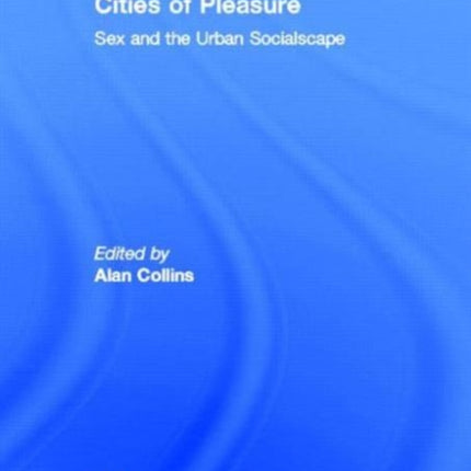 Cities of Pleasure