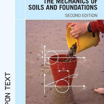 The Mechanics of Soils and Foundations