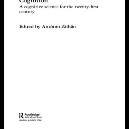 Evolution, Rationality and Cognition: A Cognitive Science for the Twenty-First Century