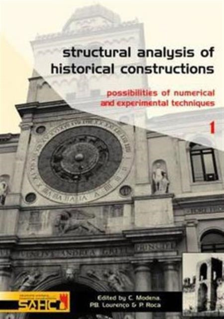 Structural Analysis of Historical Constructions  2 Volume Set