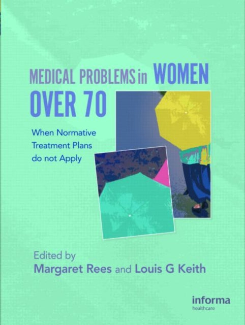 Medical problems in women over 70