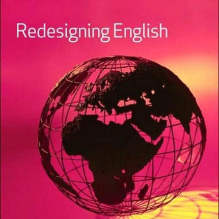 Redesigning English Exploring the English