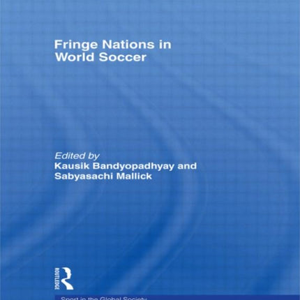 Fringe Nations in World Soccer