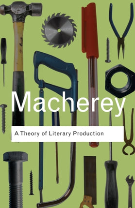 A Theory of Literary Production Routledge