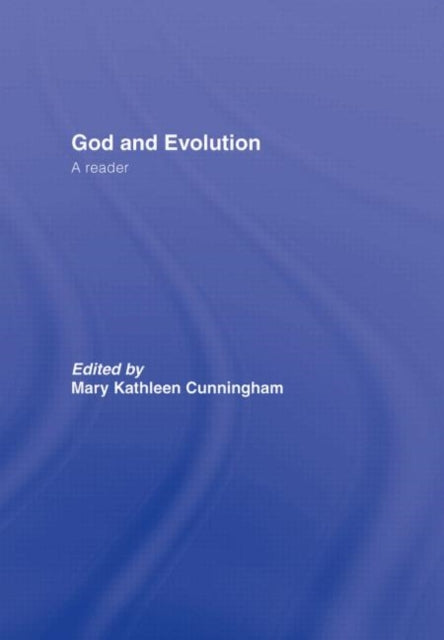 God and Evolution: A Reader