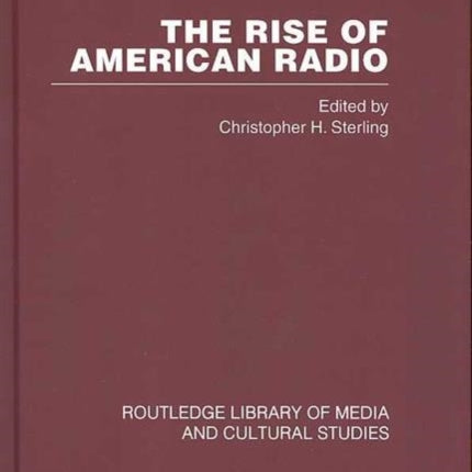 The Rise of American Radio 6 vols