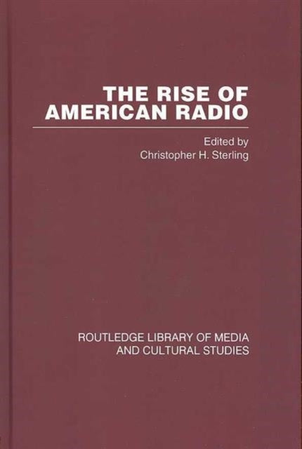 The Rise of American Radio 6 vols