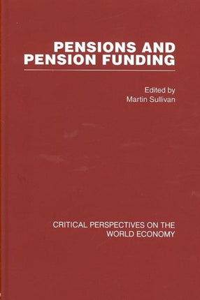 Pensions and Pension Funding 4 vols