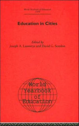 World Yearbook of Education 1970: Education in Cities