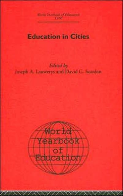 World Yearbook of Education 1970: Education in Cities