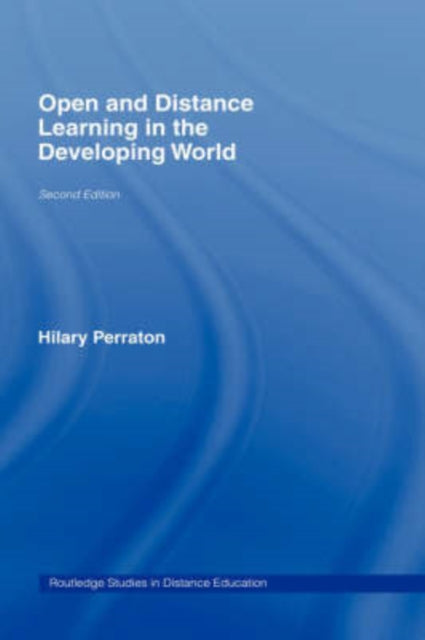 Open and Distance Learning in the Developing World Routledge Studies in Distance Education