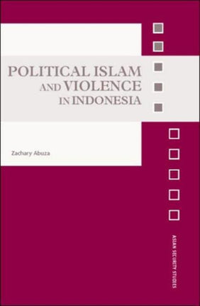 Political Islam and Violence in Indonesia