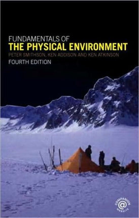 Fundamentals of the Physical Environment: Fourth Edition