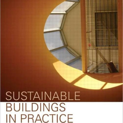 Sustainable Buildings in Practice