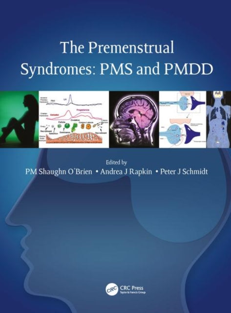The Premenstrual Syndromes PMS and PMDD
