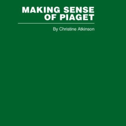 Making Sense of Piaget
