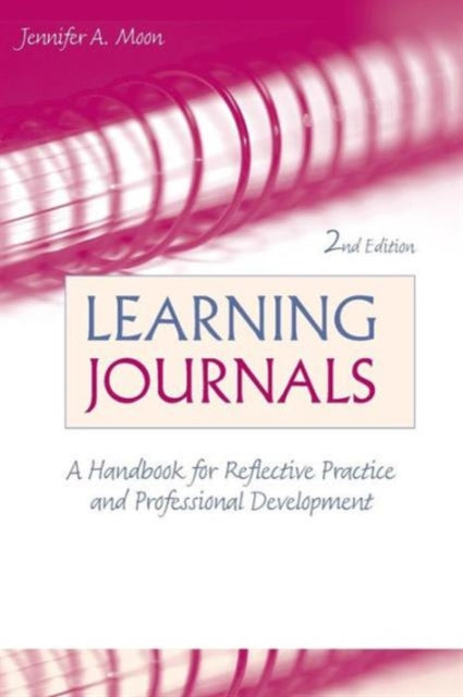 Learning Journals A Handbook for Reflective