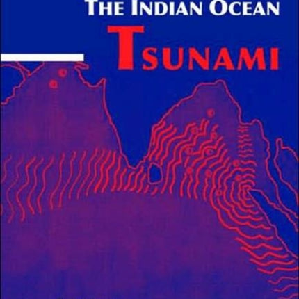 The Indian Ocean Tsunami