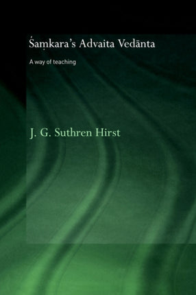 Samkaras Advaita Vedanta