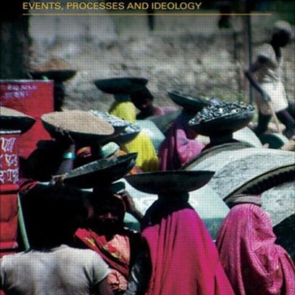 Indian Politics and Society since Independence: Events, Processes and Ideology