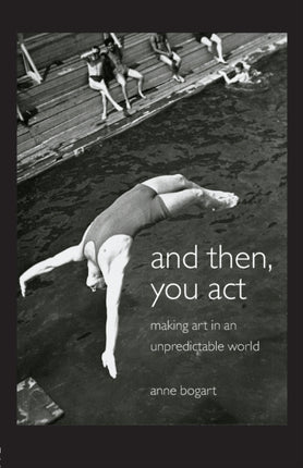 And Then You Act