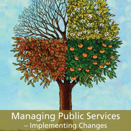 Managing Public Services  Implementing Changes