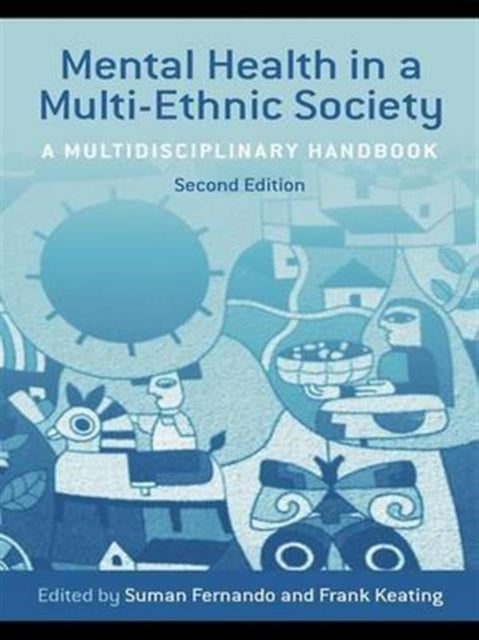 Mental Health in a Multi-Ethnic Society: A Multidisciplinary Handbook