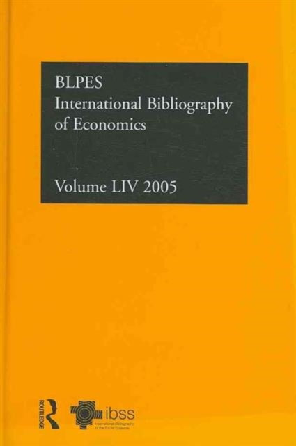 IBSS: Economics: 2005 Vol.54: International Bibliography of the Social Sciences